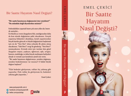 Yazar Emel Çekici Kitabı, Bir saatte hayatım nasıl değişti?