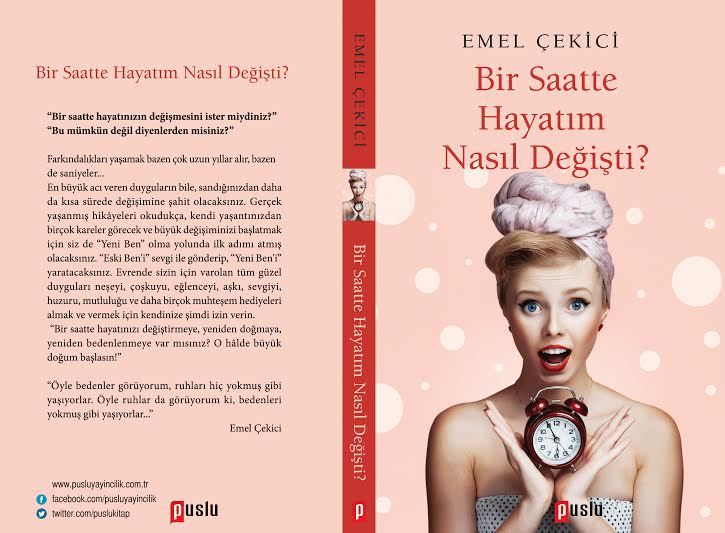 Bir Saatte Hayatım Nasıl Değişti